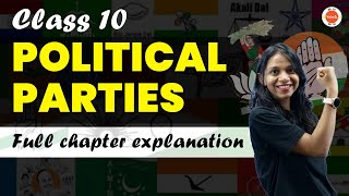 Class 10 Political Parties Full Chapter Revision  CBSE Class 10th SST Civics Chapter6 CBSE2024 [upl. by Karisa273]