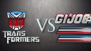 Geek Wars Transformers Vs GI Joe [upl. by Walls]