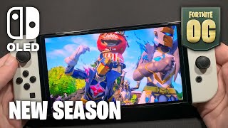 Fortnite OG on Nintendo Switch OLED 287 [upl. by Sonitnatsnoc682]