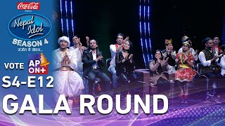 CocaCola Nepal Idol Season 4  Gala Round 2  EPI 12  AP1HD [upl. by Collen]