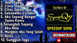 SOUQY FULL ALBUM SPEEDUPREVERB VIRAL  ENAK DI DENGAR [upl. by Koral]