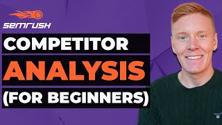 SEMRush Tutorial Competitor Analysis  Basic SEMRush Competitors Research 2023 [upl. by Inod]