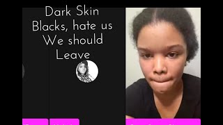 LIGHT SKIN WOMAN SAYS LIGHT SKIN BLACKS SHOULD LEAVE THE BLACK COMMUNITY [upl. by Chaffinch]