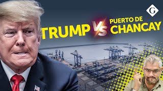 💥 Trump amenaza a Puerto de Chancay ¿Nueva Guerra Comercial  Directo a la vena [upl. by Cleland31]