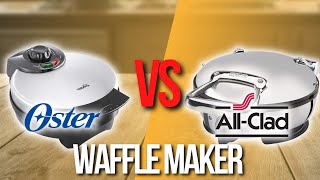 ✅ Oster Waffle Maker VS AllClad Waffle Maker  Which Waffle Maker is the Best [upl. by Eilyac980]