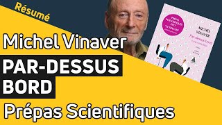 Pardessus bord de Michel VInaver📗 RÉSUMÉ spécial prépa scientifique [upl. by Narda769]