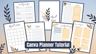 April 2022 CANVA Planner Tutorial  Designing a Printable Planner on Canva [upl. by Tichonn]