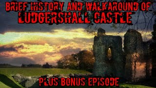 BRIEF HISTORY AND WALKAROUND OF LUDGERSHALL CASTLE  BONUS EPISODE 🙂👻 [upl. by Amimej523]