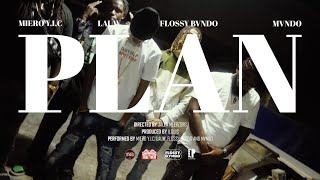 Miero YIC x Lauw x Flossy Bvndo x Mvndo  Plan Official Music Video Prod By llouis [upl. by Aissela]