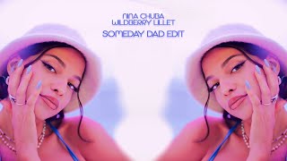 Nina Chuba  Wildberry Lillet Someday Dad Radio Edit [upl. by Victor535]