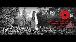 Hamilton 2017 ANZAC Dawn Service [upl. by Eignat]