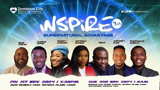 Inspire 90  Supernatural Advantage Live Worship Experience  1st Nov 2024  Dominion City VI [upl. by Yrdnal]