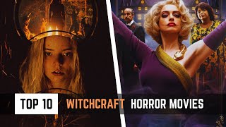 Unveiling the Top 10 Witchcraft Horror Films  Spellbinding Cinema Countdown 🔮🎬 [upl. by Portwine]