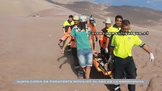 NUEVA CAÍDA DE PARAPENTE MOVILIZÓ AL ABC DE LA EMERGENCIA EN IQUIQUE [upl. by Jessy]