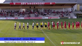 Highlights ASV Siegendorf  Union Mauer Ostliga 2425 [upl. by Lovash]