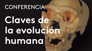 Claves biológicas y culturales de la evolución humana  José María Bermúdez de Castro [upl. by Arykahs]