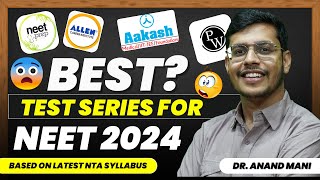 Best Test Series For NEET 2024 🚨  Based On Latest NTA Syllabus  Dr Anand Mani [upl. by Syck986]