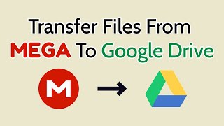 Effortlessly Migrate Files from Mega to Google Drive A StepbyStep Guide [upl. by Kimmi821]