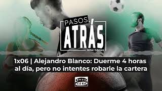 1x06  Alejandro Blanco Duerme 4 horas al día pero no intentes robarle la cartera [upl. by Budge973]