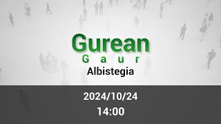 GUREAN GAUR ALBISTEGIA 20241024 [upl. by Arratal]