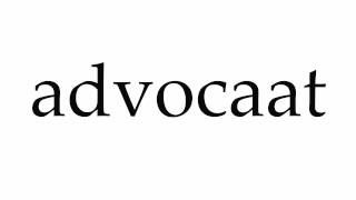 How to Pronounce advocaat [upl. by Phonsa]