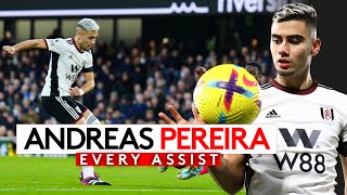 Every Andreas Pereira Assist 202223 🦸‍♂️ [upl. by Tabber]