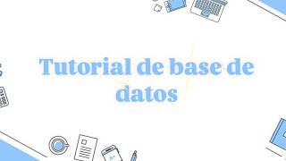 Tutorial sobre como elaborar una base de datos en access [upl. by Agemo973]