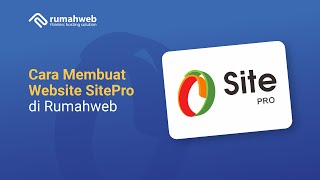 Cara Membuat Website Menggunakan SitePro di Rumahweb [upl. by Podvin432]