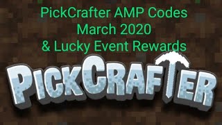 PickCrafter AMP Codes March 2020  Lucky Event Rewards [upl. by Carrillo]