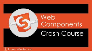 Web Components Crash Course [upl. by Jerome]