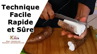 Comment éplucher correctement le Manioc Technique pour peler le Manioc [upl. by Amaryllis]