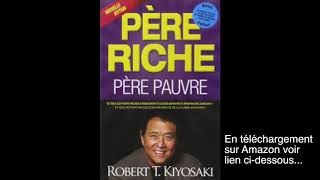 Père riche père pauvre de Robert Kiyosaki Extrait Audio [upl. by Leela]