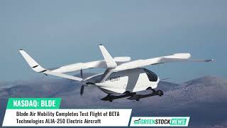 Blade Air Mobility BLDE Completes Test Flight of BETA Technologies ALIA250 Electric Aircraft [upl. by Anilec977]