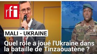 Mali  « l’Ukraine est aujourd’hui déterminée à être présente là où les Russes sont présents » • RFI [upl. by Ranzini]