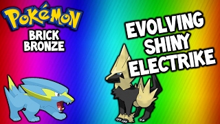 Pokemon Brick Bronze 39  Evolving Shiny Electrike [upl. by Edelson]