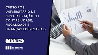 🔆AGOSTO 24 Curso Pós Universitário Especialização Contabilidade Fiscalidade Finanças Empresariais [upl. by Eeryn]