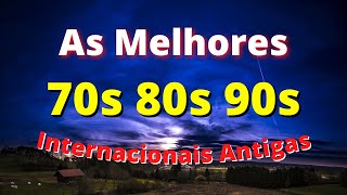 2 HORAS de Músicas Internacionais Antigas Anos 70 80 e 90  AS MELHORES 2 [upl. by Emmons864]