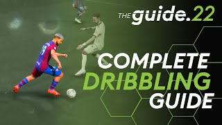 The ONLY DRIBBLING GUIDE You Will Ever Need FIFA 22 How To Master Dribbling [upl. by Pacorro452]