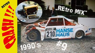 Retro Crash Bergrennen 9  Havoc Hoppalas Unfälle Überschlag  Car Freitag  1990er Jahre  BergCup [upl. by Morganica]