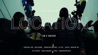 2M x Guleed  LOCATION Officiell Video [upl. by Abeh]