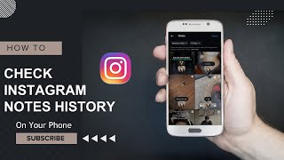 How to Check Instagram Notes History [upl. by Carol782]