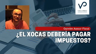 ¡Xokas no quiere pagar impuestos Por qué es un error anunciarlo en Twitter  Asesoría Fiscal [upl. by Philippe]