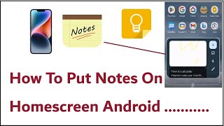 How To Put Notes On Homescreen Android [upl. by Agan]