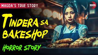 TINDERA SA BAKESHOP  TAGALOG HORROR STORY  TRUE STORY [upl. by Drahnreb891]