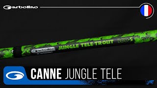 CANNE TRUITE JUNGLE TELE [upl. by Selwyn]