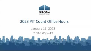 2023 PIT Count Office Hours – January 11 2023 [upl. by Scottie]