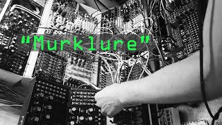 quotMurklurequot modular techno dark minimal [upl. by Plate]