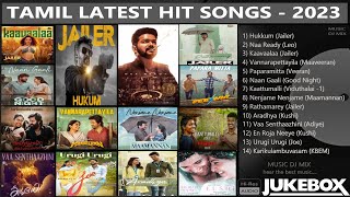 Tamil Latest Hit Songs 2023  Latest Tamil Songs  New Tamil Songs  Tamil New Songs 2023 [upl. by Aloin]