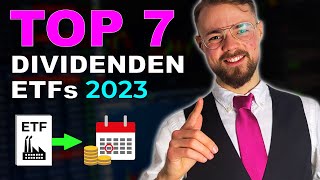 Top 7 Dividenden ETFs für 2023 💰 [upl. by Ylrebmyk]