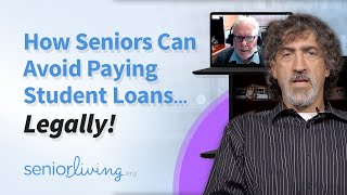 How Seniors can Avoid Paying Student Loans Legally [upl. by Koloski]